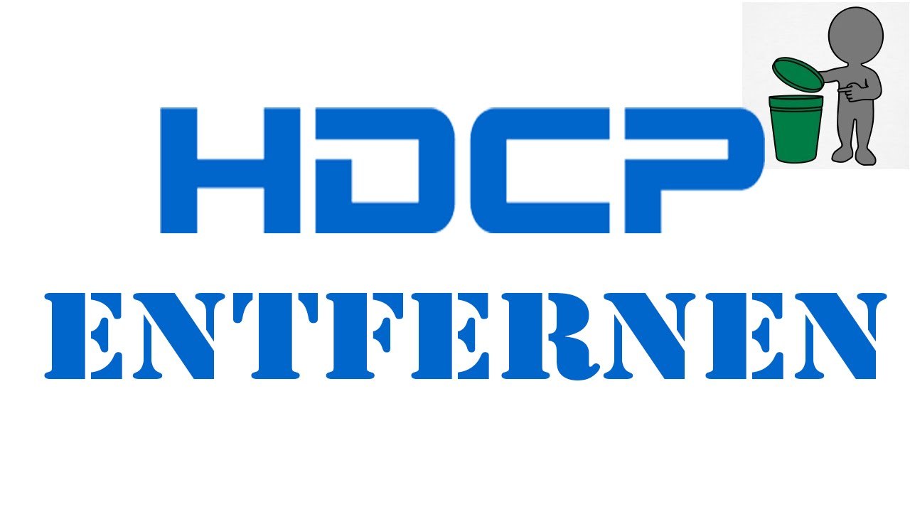 [TUT] HDCP entfernen [DE | FullHD]