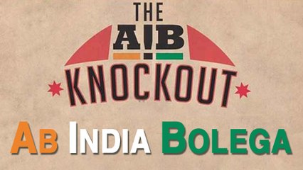 AIB Knockout National Shame? AB INDIA BOLEGA | On The Groove #AIBRoast