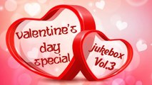 Valentine's Day Special - Love Songs Collection - Jukebox - Tamil Romantic Songs - Vol 3