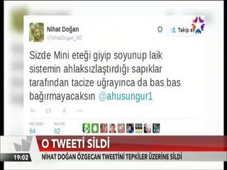 Nihat Doğan attığı 'Mini etek' Tweetini neden sildiğini anlatmaya çalıştı