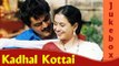 Kadhal Kottai Video Songs Jukebox - Best of Deva Songs - Valentine's Day Special 2015