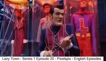 Lazy Town - Series 1 Episode 20 - Pixelspix - English Episodes