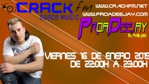 Especial Crack FM - I Love Dance Music (Proa Deejay in the mix)