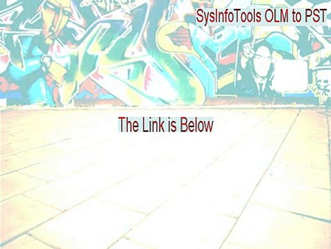 SysInfoTools OLM to PST Keygen [Download Here]