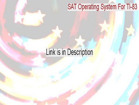 SAT Operating System For TI-83+ And TI-84+ Download [Instant Download]