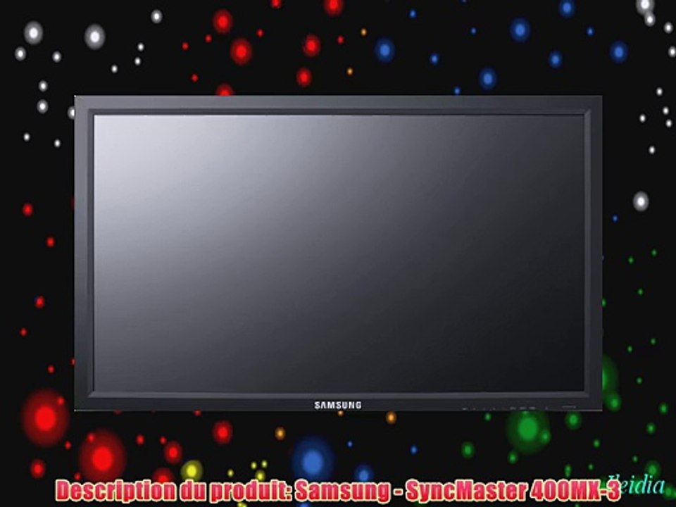 Samsung SyncMaster 400MX-3 Ecran PC LCD 40 VGA/DVI HDMI Noir