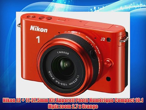 Nikon J2 11-27.5mm Kit Appareil Photo Num?rique Compact 10.1 Mpix zoom 2.7 x Orange