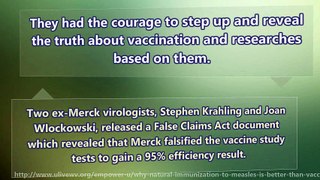 Why Natural Immunization to Measles is better than Vaccinations