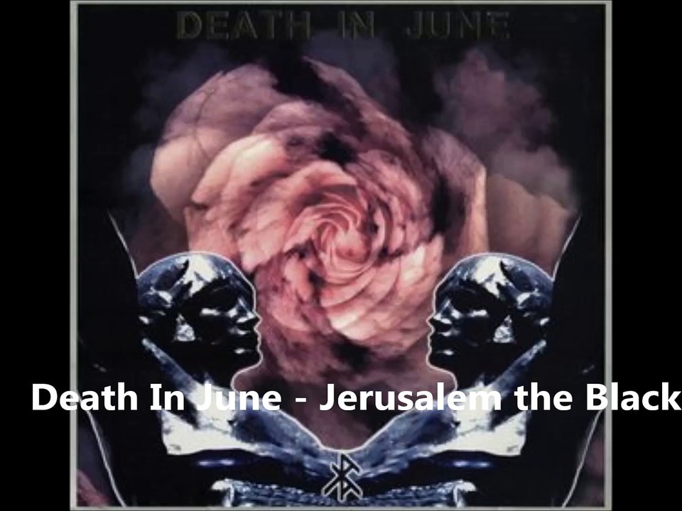 Death in June - Jerusalem The Black