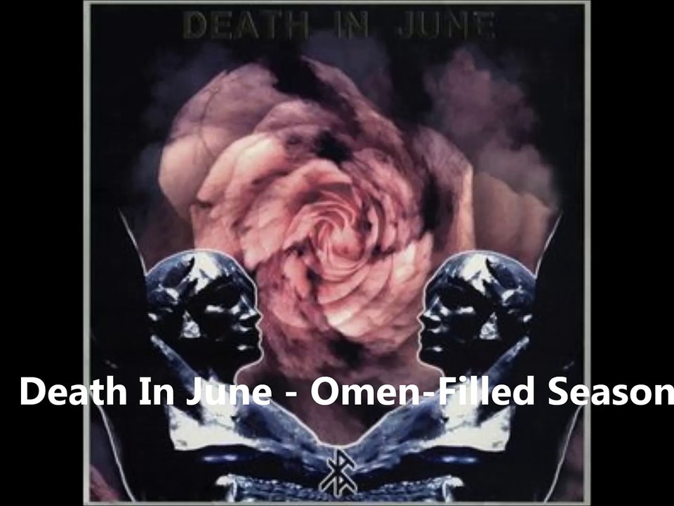 Death In June - Omen-Filled Season