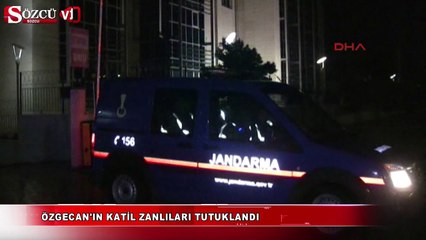 Özgecan'ın katil zanlıları tutuklandı