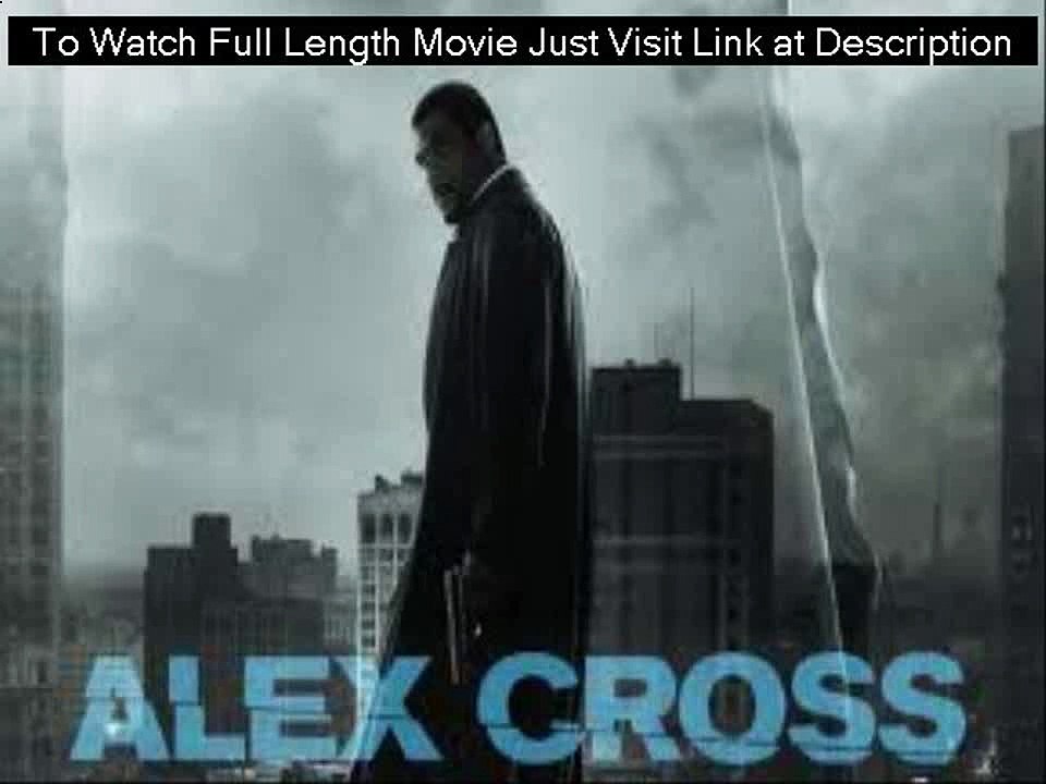 (Watch) Alex Cross Full Movie In HD