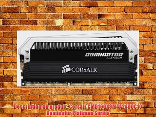Corsair CMD16GX3M4A2400C10 Dominator Platinum Series M?moire RAM 16 Go DDR3 DRAM 2400 MHz Classe
