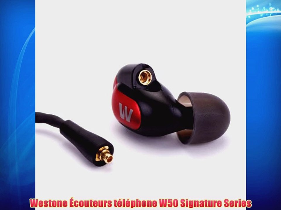 Westone ?couteurs t?l?phone W50 Signature Series
