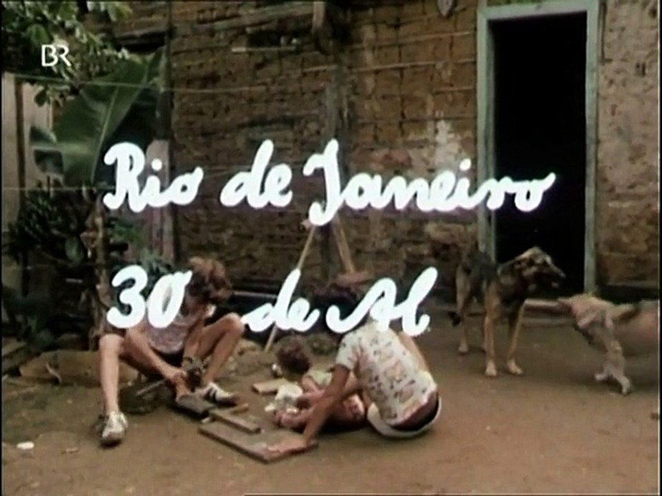 Filmbriefe 11 - Rio de Janeiro 30 de Abril