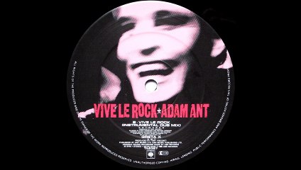 Adam Ant - Vive Le Rock (Instrumental Dub Mix) (B1)