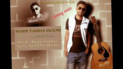 Main Tanha Hoon  official audio Teaser