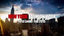 NEW YORK FASHION WEEK First Looks Highlights Spring 2015 by Fashion Channel