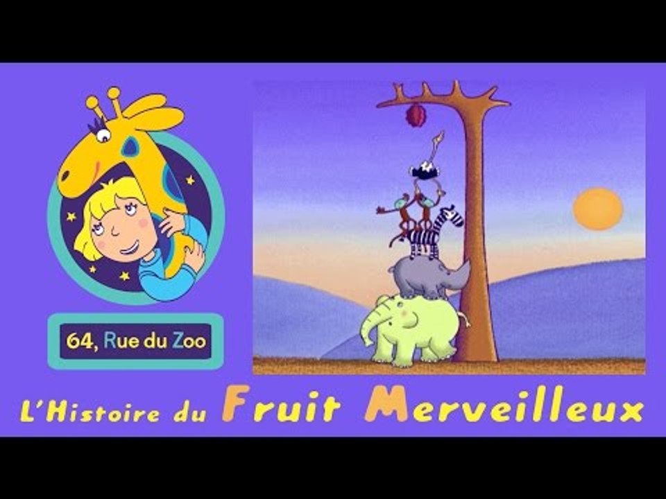 64 Rue du Zoo - L'histoire du fruit merveilleux S01E12 HD