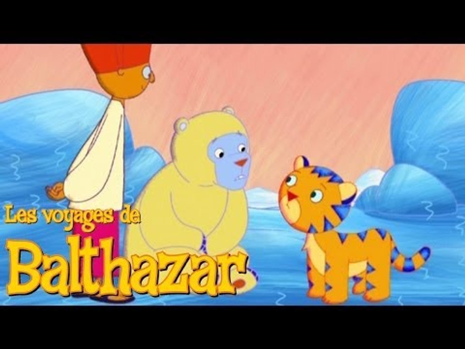 Les Voyages de Balthazar - Balthazar et l'ours polaire S01E02 HD