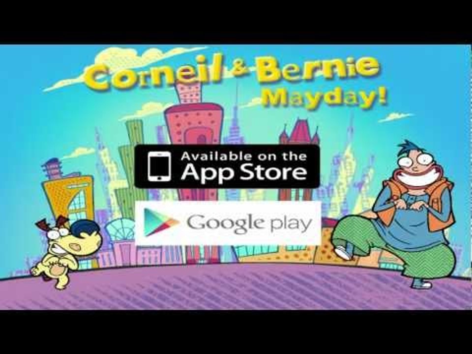 Corneil & Bernie Mayday! - Available on iOS and Android !