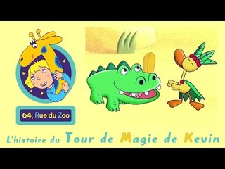 64 Rue du Zoo - L'histoire du tour de magie de Kevin S02E05 HD