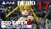 ゴッドイーター2 レイジバースト│God Eater 2 Rage Burst 【PS4】 -  Pt.17 「DEMO」