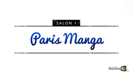 KickStarTV - UN SALON DANS MON SALON - Paris Manga