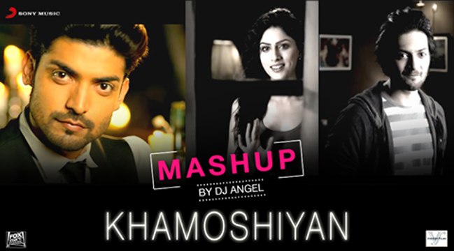 Khamoshiyan Mashup - DJ Angel | Arijit Singh | Jeet Gannguli | Ankit Tiwari | Bobby (BollywoodMashup)