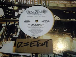 GLENN SCARPELLI -GET A LOVE ON(RIP ETCUT)ESTATE REC 83