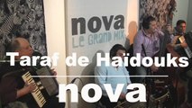 Taraf de Haïdouks - live @ nova