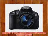 Canon 700D   EF-S 18-55mm IS STM Appareil Photo Num?rique Compact 18 Mpix Noir