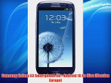 Samsung Galaxy S3 Smartphone 3G  Android 16 Go Bleu [Version Europe]