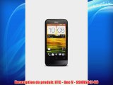 HTC One V 99HRS011-00 Smartphone GM/GPRS/EDGE Bluetooth Wifi GPS Android 4 4 Go Black Obsidian