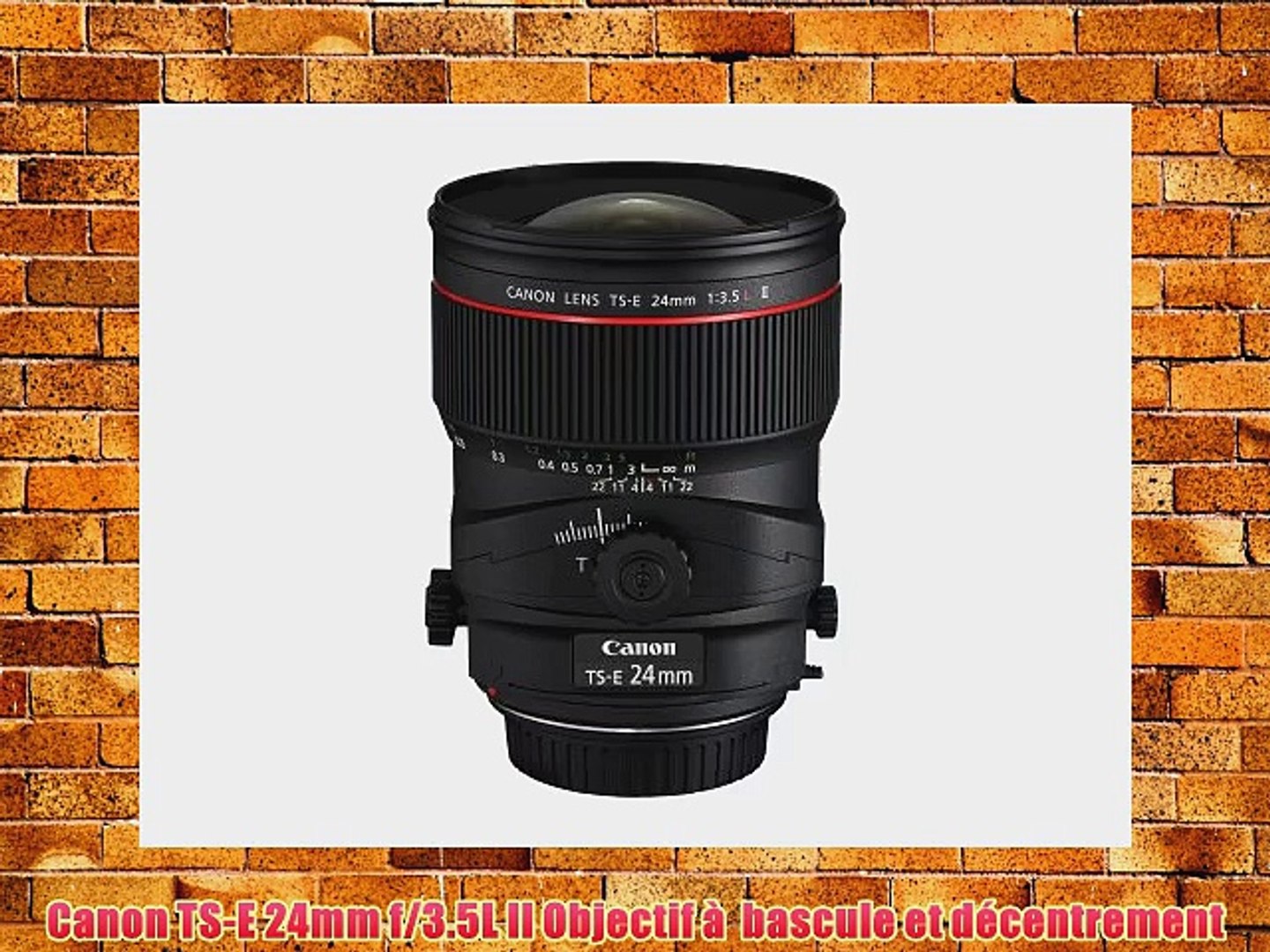Canon Ts E 24mm F 3 5l Ii Objectif Bascule Et D Centrement Video Dailymotion