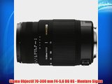 Sigma Objectif 70-300 mm F4-56 DG OS - Monture Sigma