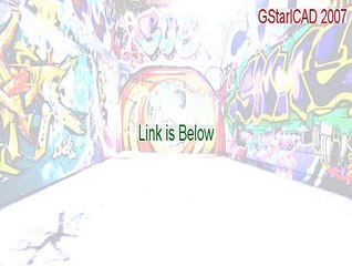 GStarICAD 2007 Download Free (GStarICAD 2007gstaricad 2007)