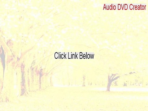 Audio DVD Creator Key Gen [audio dvd creator mac]