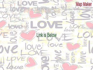 Map Maker Full Download (Map Makermap maker)