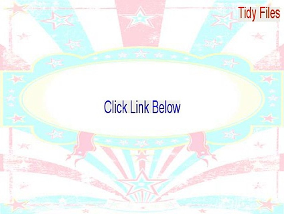 Tidy Files Key Gen [Risk Free Download 2015]