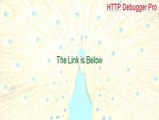 HTTP Debugger Pro Full (HTTP Debugger Prohttp debugger pro)