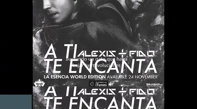 Alexis & Fido - A Ti Te Encanta