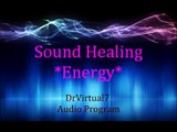 SOUND HEALING FREQUENCIES -Replentish Energy Levels