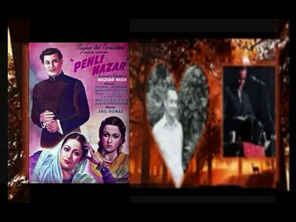 Dil Jalta Hai To Jalne De,aansoo Na..,Pehli Nazaar (1945) NANDA-Sudhir.