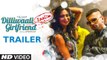 Dilliwaali Zaalim Girlfriend 2015 - Full Movie Trailer HD - Jackie Shroff, Divyendu Sharma, Prachi Mishra