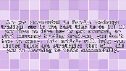 Read This Article For Important Foreign Exchange Tips.