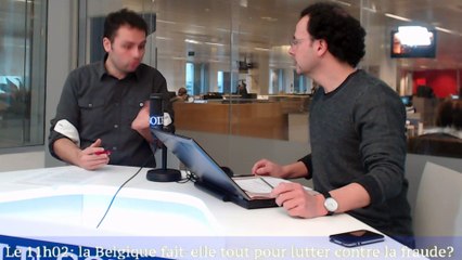 Le 11h02: la Belgique fait-elle tout pour lutter contre la fraude?