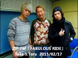 ZIP-FM「FABULOUS RIDE」Taka＆Toru 2015/02/17