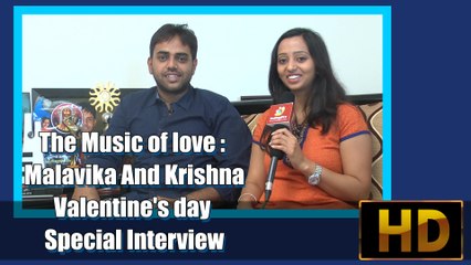 The Music of love - Malavika And Krishna Valentine's day Special Interview