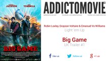 Big Game - UK Trailer #1 Music #3 (Robin Loxley, Grayson Voltaire & Emanuel Vo Williams - Light 'em Up)